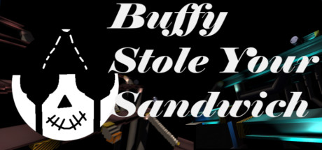 Buffy Stole Your Sandwich cover art