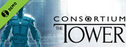 Consortium: The Tower Demo