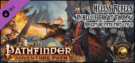 Fantasy Grounds - Pathfinder RPG - Hell's Rebels AP 1: In Hell's Bright Shadow (PFRPG) cover art