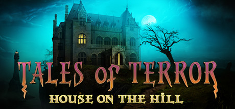 Tales of Terror: House on the Hill Collector's Edition cover art
