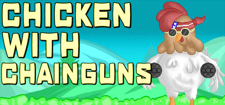 Chicken with Chainguns cover art