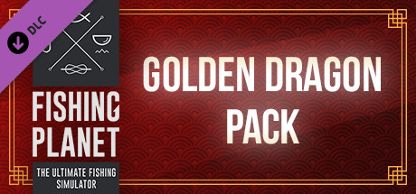 Fishing Planet: Golden Dragon Pack cover art