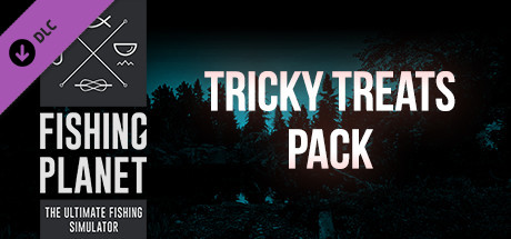 Fishing Planet: Tricky Treats Pack cover art
