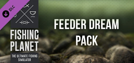 Fishing Planet: Feeder Dream Pack cover art