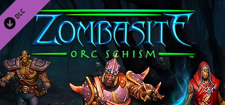Zombasite - Orc Schism