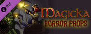 Magicka: Horror Props Item Pack