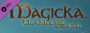 MAGICKA: THE OTHER SIDE OF THE COIN