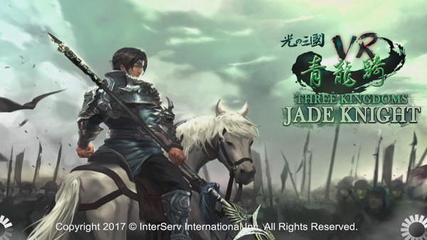 Three Kingdoms VR - Jade Knight (光之三國VR - 青龍騎)