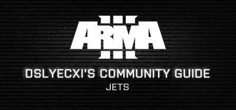 Arma 3 Community Guide Series: Jets cover art