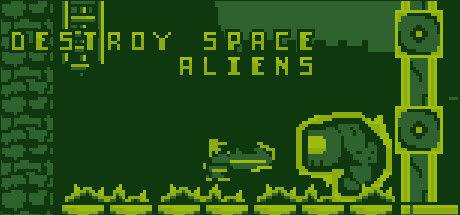 Destroy Space Aliens cover art