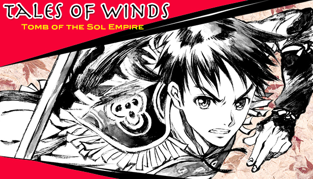 Tales Of Winds Tomb Of The Sol Empire On Steam