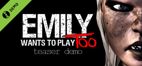 Emily Wants to Play Too Demo cover art