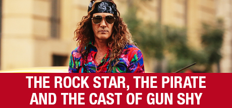 Gun Shy: The Rock Star, The Pirate And The Cast of Gun Shy cover art