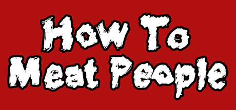 How To Meat People cover art