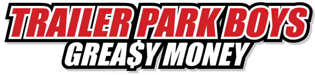 Trailer Park Boys: Greasy Money - Steam Backlog