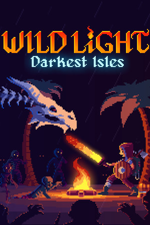 Wild Light: Darkest Isles poster image on Steam Backlog