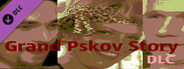 Grand Pskov Story - artbook "50 shadows of Pskov"