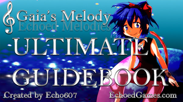 Скриншот из Gaia's Melody: Echoed Melodies - Ultimate Guidebook