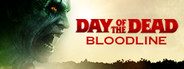 Day of the Dead: Bloodline