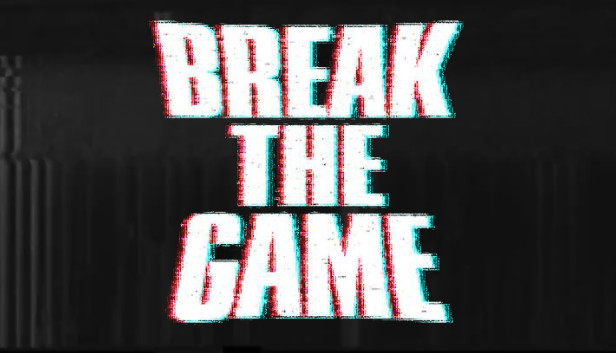 Break the Game