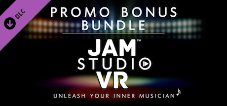Jam Studio VR - Promo Bonus Bundle