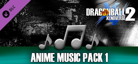 DRAGON BALL XENOVERSE 2 - Anime Music Pack