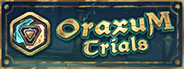 Oraxum Trials