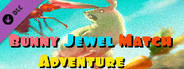 Bunny Jewel Match Adventure
