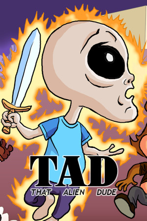TAD: That Alien Dude