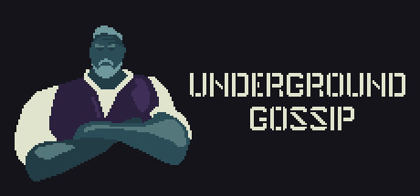 Underground Gossip