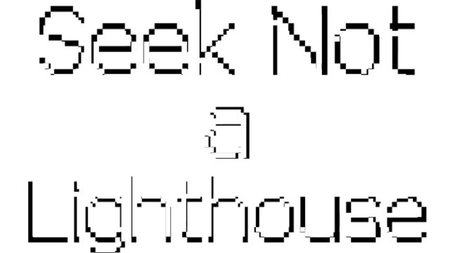 Seek Not a Lighthouse Logo