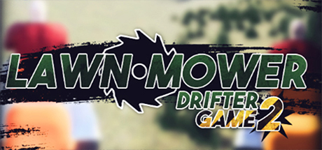 Lawnmower Game 2: Drifter cover art