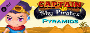 Captain vs Sky Pirates - Pyramids