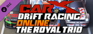 CarX Drift Racing Online - The Royal Trio