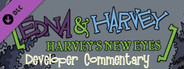 Edna & Harvey: Harvey's New Eyes Developer Commentary