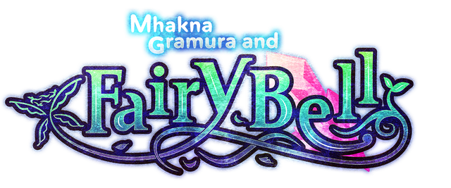 Mhakna Gramura and Fairy Bell - Steam Backlog