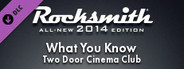 Rocksmith® 2014 Edition – Remastered – Two Door Cinema Club - “What You Know”