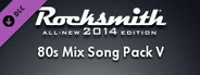 Rocksmith® 2014 Edition – Remastered – 80s Mix Song Pack V