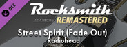 Rocksmith® 2014 Edition – Remastered – Radiohead - “Street Spirit (Fade Out)”