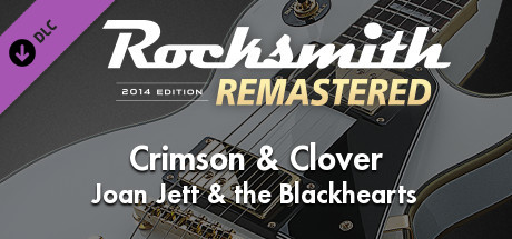 Rocksmith® 2014 Edition – Remastered – Joan Jett & the Blackhearts - “Crimson & Clover” cover art