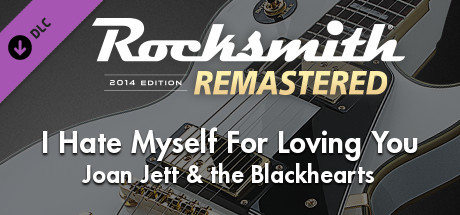 Rocksmith® 2014 Edition – Remastered – Joan Jett & the Blackhearts - “ I Hate Myself For Loving You” cover art