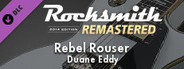 Rocksmith® 2014 Edition – Remastered – Duane Eddy - “Rebel Rouser”