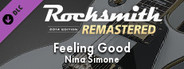 Rocksmith® 2014 Edition – Remastered – Nina Simone - “Feeling Good”