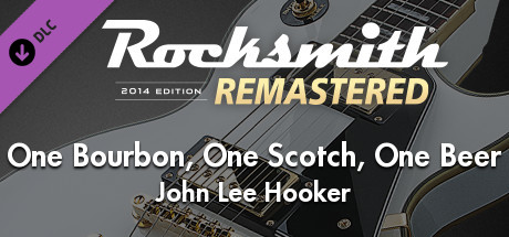 Rocksmith® 2014 Edition – Remastered – John Lee Hooker - “One Bourbon, One Scotch, One Beer” cover art