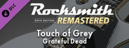 Rocksmith® 2014 Edition – Remastered – Grateful Dead - “Touch of Grey”