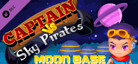 Captain vs Sky Pirates - Moon Base cover art
