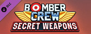 Bomber Crew Secret Weapons DLC