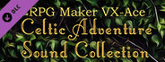 RPG Maker VX Ace - Celtic Adventure Sound Collection