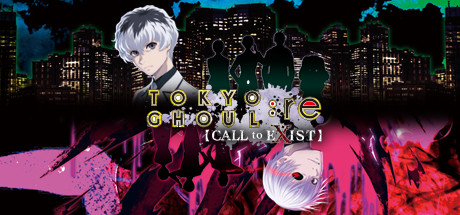 TOKYO GHOUL:re [CALL to EXIST]