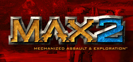 M.A.X. 2: Mechanized Assault & Exploration cover art